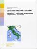 Le regioni dell'Italia romana. Urbanistica e topografia nella divisione amministrativa di Augusto
