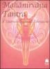 Mah�nirv�na tantra. Il tantra della grande liberazione