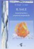 Il sale. Caratteristiche e propriet� terapeutiche