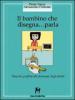 Il bambino che disegna... parla. Risposte grafiche alle domande degli adulti