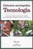 Dizionario enciclopedico. Tecnologia