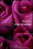 Paola per sempre