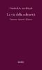 La via della schiavit�. Versione �Reader's Digest�