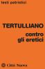 Contro gli eretici