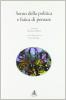 Senso della politica e fatica di pensare. Atti del Convegno �Educazione e politica� (Bologna, 7-8-9 Novembre 2002)