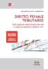 Diritto penale tributario. Profili applicativi della disciplina dei reati in materia di imposte sui redditi e IVA