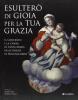 Esulter� di gioia per la tua grazia