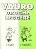 Droghe leggere