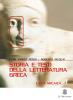 Storia e testi della letteratura greca. Esercizi e percorsi-Strumenti.Per il Liceo classico vol.1