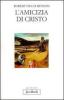 L' amicizia di Cristo