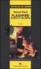 Flashfire. Fuoco a volont�