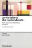 La via italiana verso una nuova architettura dei valori