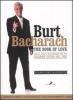 Burt Bacharach. The book of love. Nella vita e nei ricordi del pi� grande genio del pop