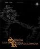 Sulla strada regia di Alemagna