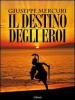Il destino degli eroi