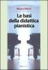 Le basi della didattica pianistica