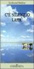 C'� silenzio lass�