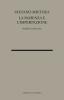 La pazienza e l'imperfezione. Saggi e conferenze 1969-2007