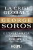 La crisi globale. E l'instabilit� finanziaria europea