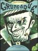 Domande sconosciute. Grotesque vol.4