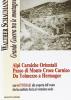 Grande guerra tra le montagne. Alpi Carniche orientali. Passo di monte Croce Carnico. Da Tolmezzo a Hermagor