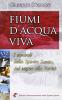 Fiumi d'acqua viva. I simboli dello Spirito Santo, dal segno alla verit�