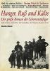Hunger, Rub und K�lte. Der grobe Roman der Schornsteinfeger. Valle d'Aosta, valle Orco, val Cannobina, val Vigezzo, Kanton Tessin