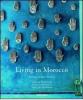 Living in Morocco. Ediz. italiana, spagnola e portoghese