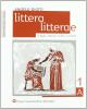 Littera, litterae. Lingua, lessico, civilt�, scrittori. Modulo A-B. Per i Licei e gli Ist. Magistrali vol.1