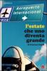 L' estate che uno diventa grande