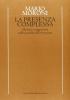 La presenza complessa. Identit� e soggettivit� nelle poetiche del Novecento