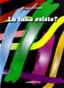 La lune esiste?
