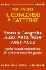Storia e geografia A037-A043-A050-A051-A052 nella scuola secondaria di primo e secondo grado. Per vincere il concorso a cattedre