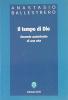 Il tempo di Dio. Secondo autoritratto di una vita