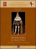 I Gonzaga di Mantova. Una stirpe per una capitale europea vol.4