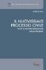 Il nuovissimo percesso civile. Tutte le novit� introdotte dalla riforma