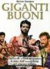 Giganti buoni. Da Ercole a Piedone (e oltre) il mito dell'uomo forte nel cinema italiano