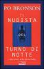 Il nudista del turno di notte e altre storie della Silicon Valley