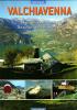 Valchiavenna. Le pi� belle escursioni