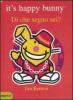 Di che segno sei? It's happy bunny