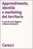 Apprendimento, identit� e marketing del territorio
