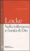 Sulla tolleranza e l'unit� di Dio. Testo inglese e latino a fronte