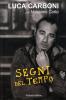 Luca Carboni. Segni del tempo