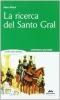 La ricerca del Santo Gral