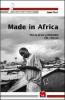 Made in Africa. Storie di un continente che rinasce