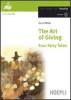 The art of giving. Four fairy tales. Con CD-Audio. Per le Scuole superiori