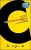 La comunicazione. Il dizionario di scienze e tecniche. Con CD-CARD