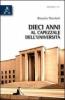 Dieci anni al capezzale dell'universit�
