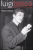 Luigi Tenco. Canter� finch� avr� qualcosa da dire