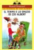 Il tempo e lo spazio di zio Albert